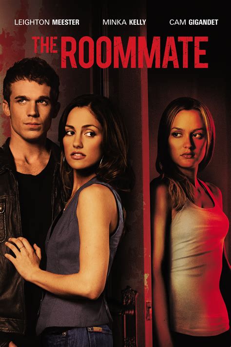 The Roommate is a 2011 American psychological thriller film directed by Christian E. Christiansen and written by Sonny Mallhi. The film stars Leighton Meester, Minka Kelly, Cam Gigandet, Danneel Harris, Matt Lanter, and Aly Michalka. 